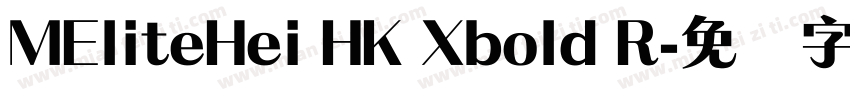 MEliteHei HK Xbold R字体转换